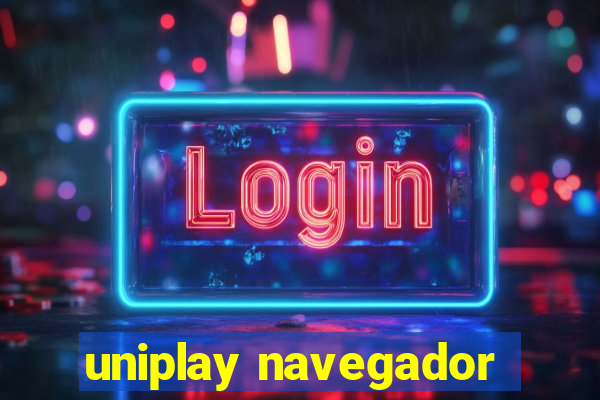 uniplay navegador